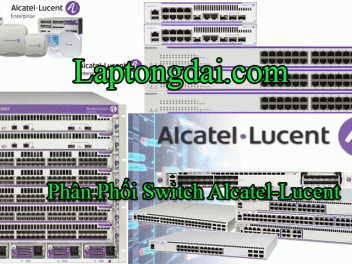 Cung Cấp Lắp Switch Alcatel-Lucent Tại Bắc Giang