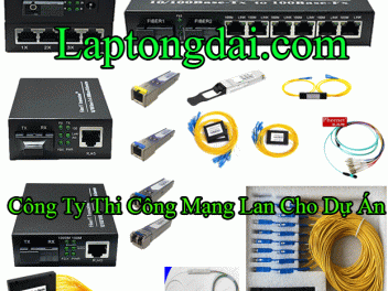 Công Ty Thi Công Mạng Lan Cho Dự Án