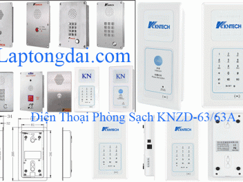 Ip Kntech KNZD-63A Đặc Điểm Kỹ Thuật Điện Thoại Kntech Phòng Sạch