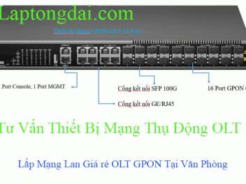 Lắp Mạng Lan Giá rẻ OLT GPON Tại Văn Phòng